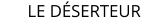 LE D�SERTEUR