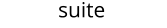 suite